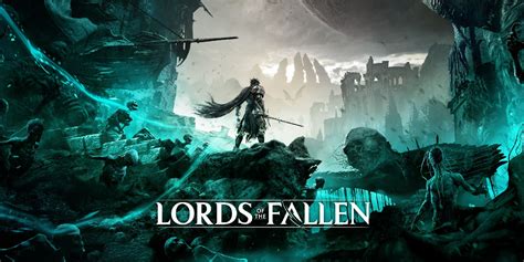 Lords of the Fallen 2023 v1.1.536 (upd.23.02.2024).